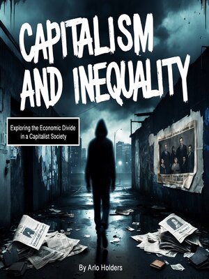cover image of Capitalism and Inequality